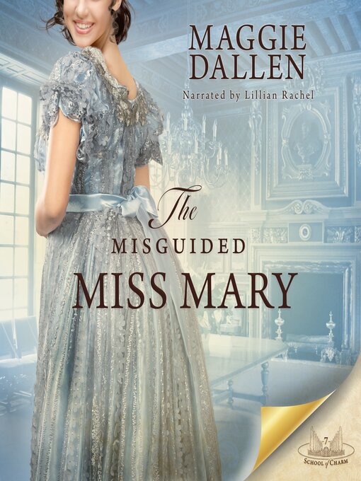 Title details for The Misguided Miss Mary by Maggie Dallen - Wait list